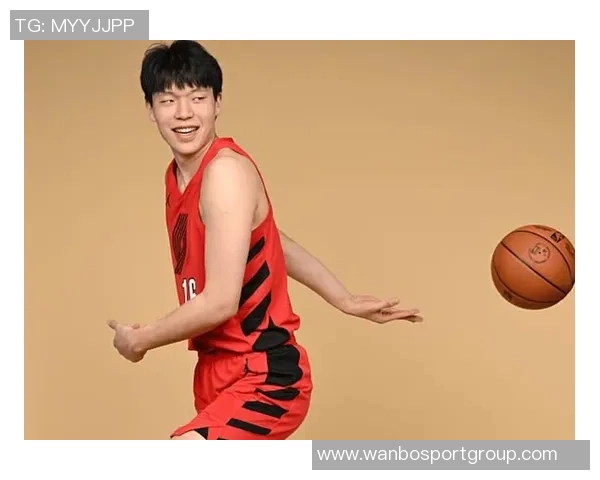 开拓者媒体人杨瀚森的成长之路与蜕变探索之旅